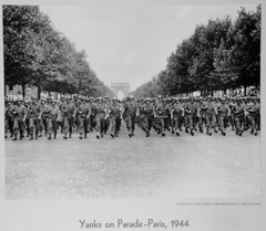 Uncredited Military Photographer  -  Yanks on Parade - Paris, 1944 / Silver Gelatin Print  -  11 x 14